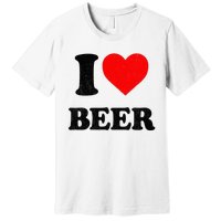 I Heart Beer For Beer Drinker I Love Beer Premium T-Shirt