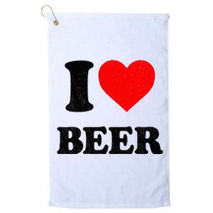 I Heart Beer For Beer Drinker I Love Beer Platinum Collection Golf Towel