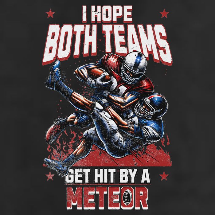 I Hope Both Teams Get Hit By A Meteor Funny Game Fun Trucker Hat