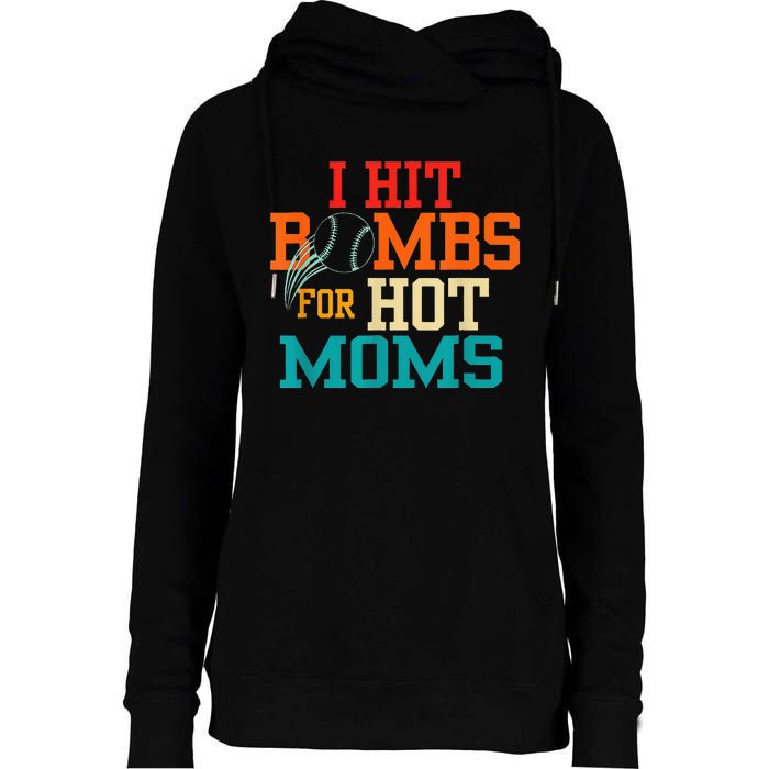 I Hit Bombs For Hot Moms Womens Funnel Neck Pullover Hood