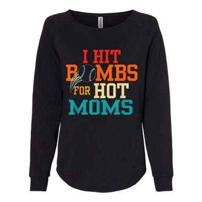 I Hit Bombs For Hot Moms Womens California Wash Sweatshirt