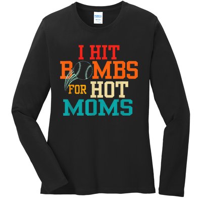 I Hit Bombs For Hot Moms Ladies Long Sleeve Shirt