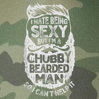 I Hate Being Sexy But I'm A Chubby Bearded Man Funny Beard Legacy Tie Dye Trucker Hat