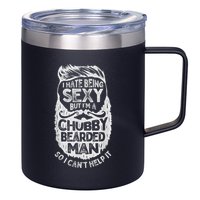 I Hate Being Sexy But I'm A Chubby Bearded Man Funny Beard 12oz Stainless Steel Coffee Mug