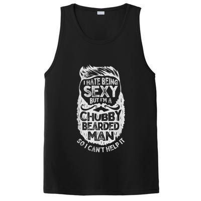 I Hate Being Sexy But I'm A Chubby Bearded Man Funny Beard PosiCharge Competitor Tank