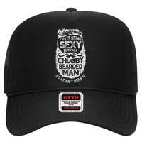 I Hate Being Sexy But I'm A Chubby Bearded Man Funny Beard Hat