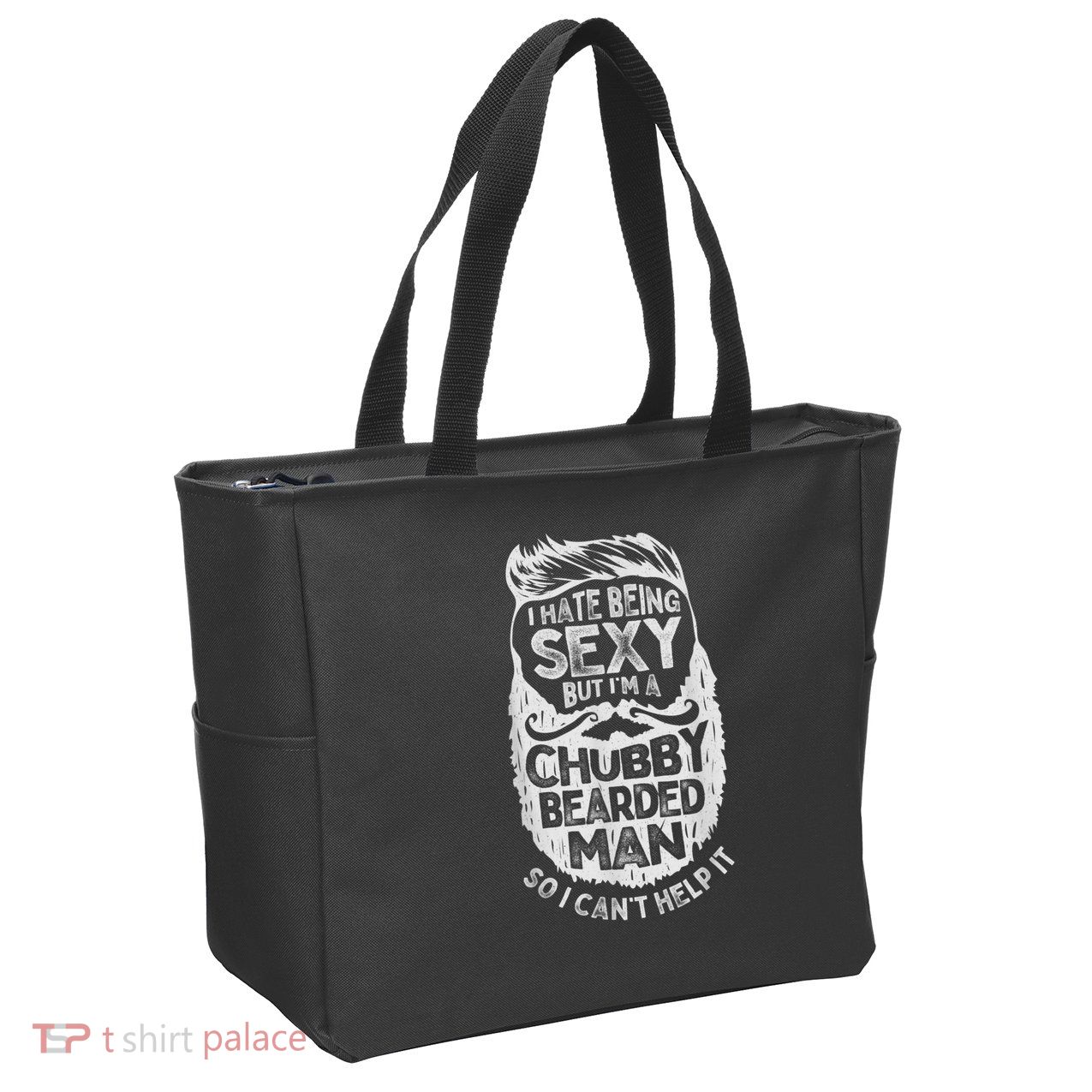 I Hate Being Sexy But I'm A Chubby Bearded Man Funny Beard Zip Tote Bag
