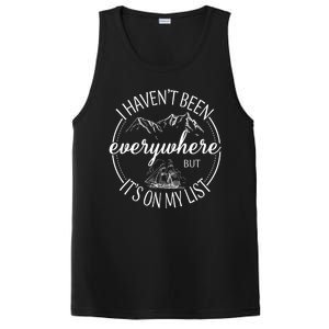 I HavenT Been Everywhere But ItS On My List Adventure Trip PosiCharge Competitor Tank