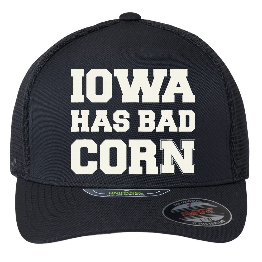 Iowa Has Bad Corn Flexfit Unipanel Trucker Cap