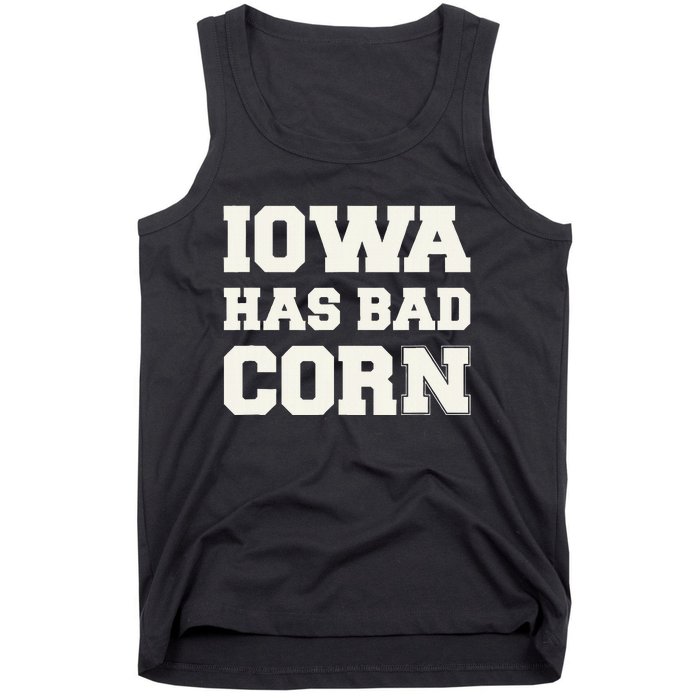 Iowa Has Bad Corn Tank Top