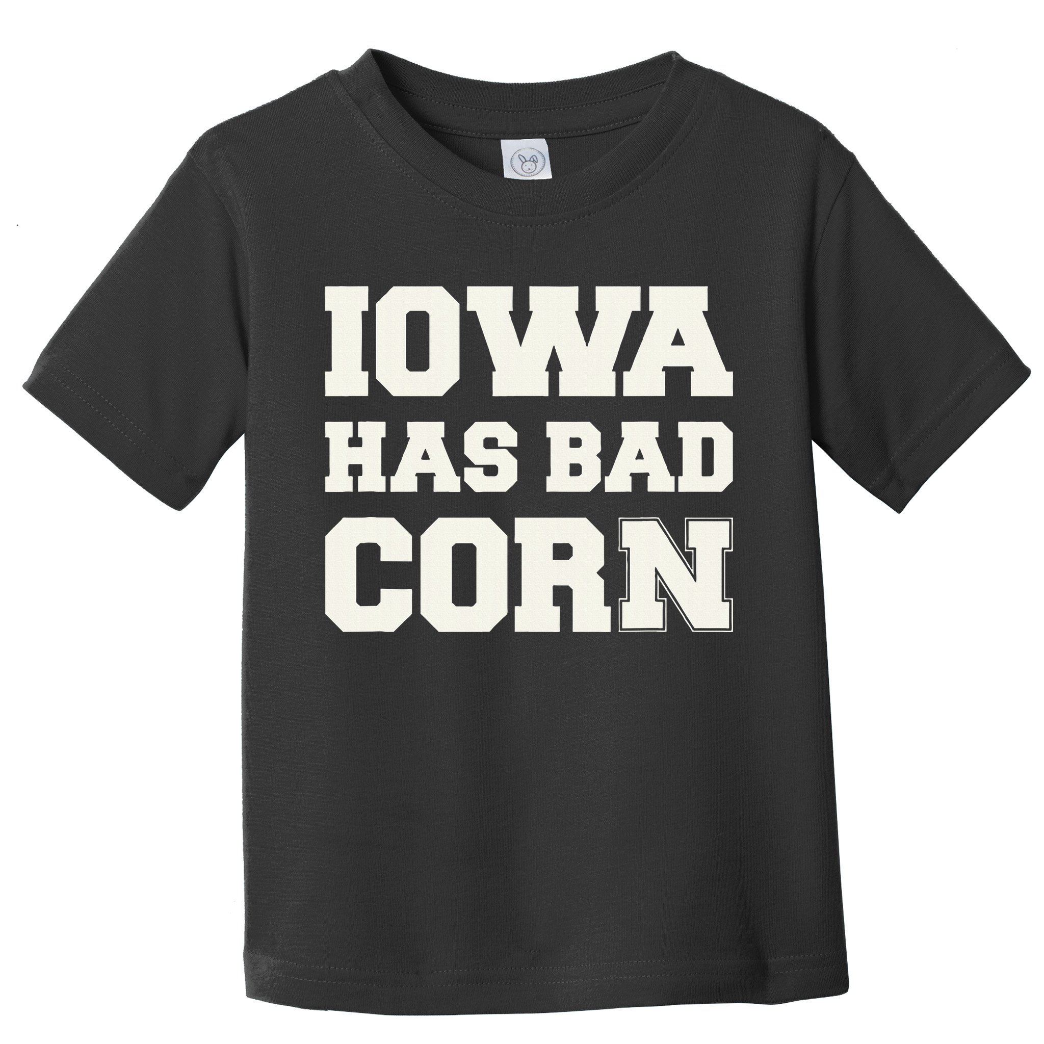 Iowa Has Bad Corn Toddler T-Shirt