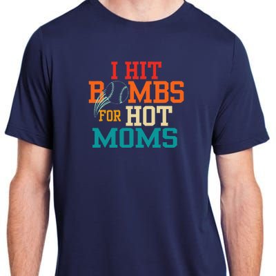 I Hit Bombs For Hot Moms Adult ChromaSoft Performance T-Shirt