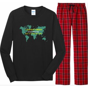 I HavenT Been Everywhere But ItS On My List Map Long Sleeve Pajama Set