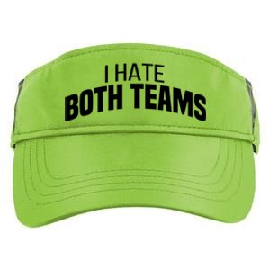 I Hate Both Teams Funny Football Great Gift Adult Drive Performance Visor