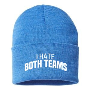 I Hate Both Teams Funny Football Great Gift Sustainable Knit Beanie