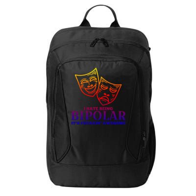 I Hate Being Bipolar It's Freakin' Awesome Gift City Backpack