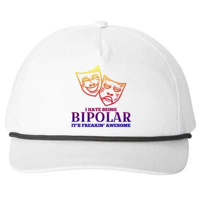 I Hate Being Bipolar It's Freakin' Awesome Gift Snapback Five-Panel Rope Hat