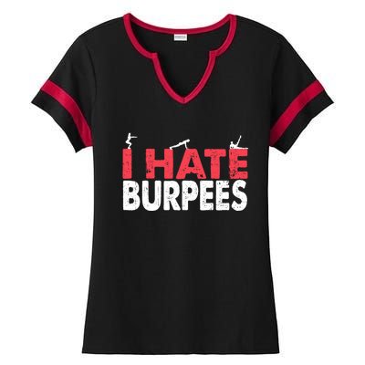 I Hate Burpees Gym Fitness 'S Bodybuilding Meaningful Gift Ladies Halftime Notch Neck Tee