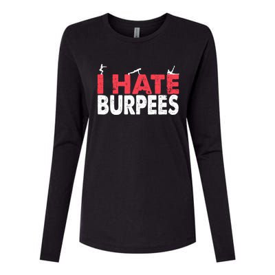 I Hate Burpees Gym Fitness 'S Bodybuilding Meaningful Gift Womens Cotton Relaxed Long Sleeve T-Shirt