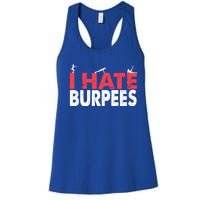 I Hate Burpees Gym Fitness 'S Bodybuilding Meaningful Gift Women's Racerback Tank