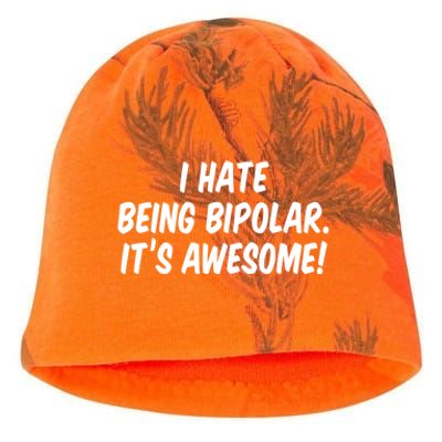 I Hate Being Bipolar It’s Awesome Meaningful Gift Kati - Camo Knit Beanie