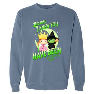 I Have Been Changed For Good Garment-Dyed Sweatshirt