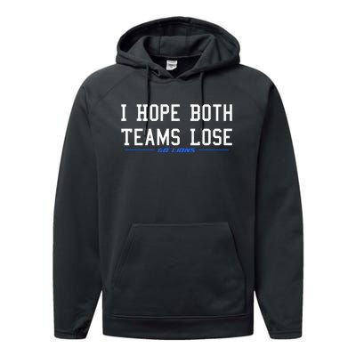 I Hope Both Teams Lose Performance Fleece Hoodie