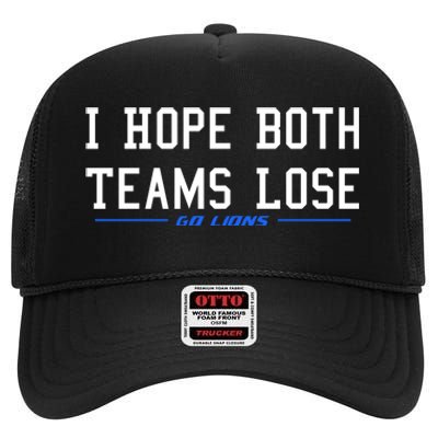 I Hope Both Teams Lose High Crown Mesh Back Trucker Hat