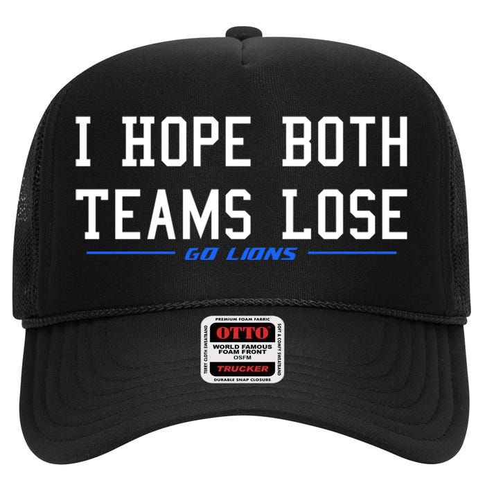 I Hope Both Teams Lose High Crown Mesh Back Trucker Hat