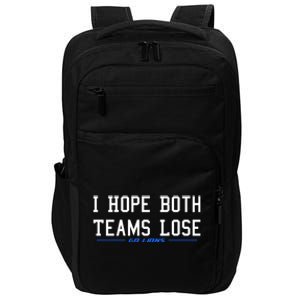 I Hope Both Teams Lose Impact Tech Backpack