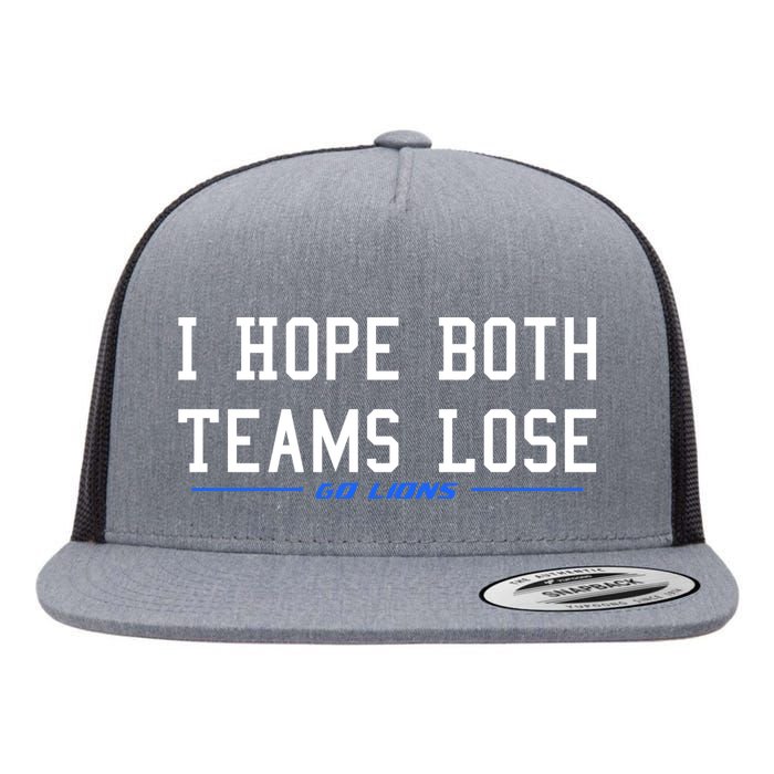 I Hope Both Teams Lose Flat Bill Trucker Hat