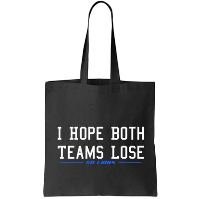 I Hope Both Teams Lose Bag