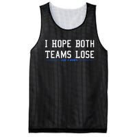 I Hope Both Teams Lose Mesh Reversible Basketball Jersey Tank