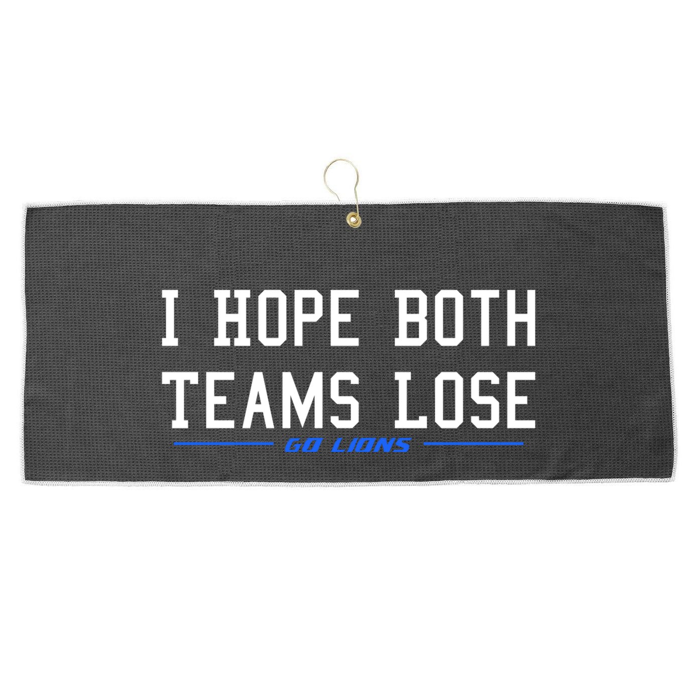 I Hope Both Teams Lose Large Microfiber Waffle Golf Towel