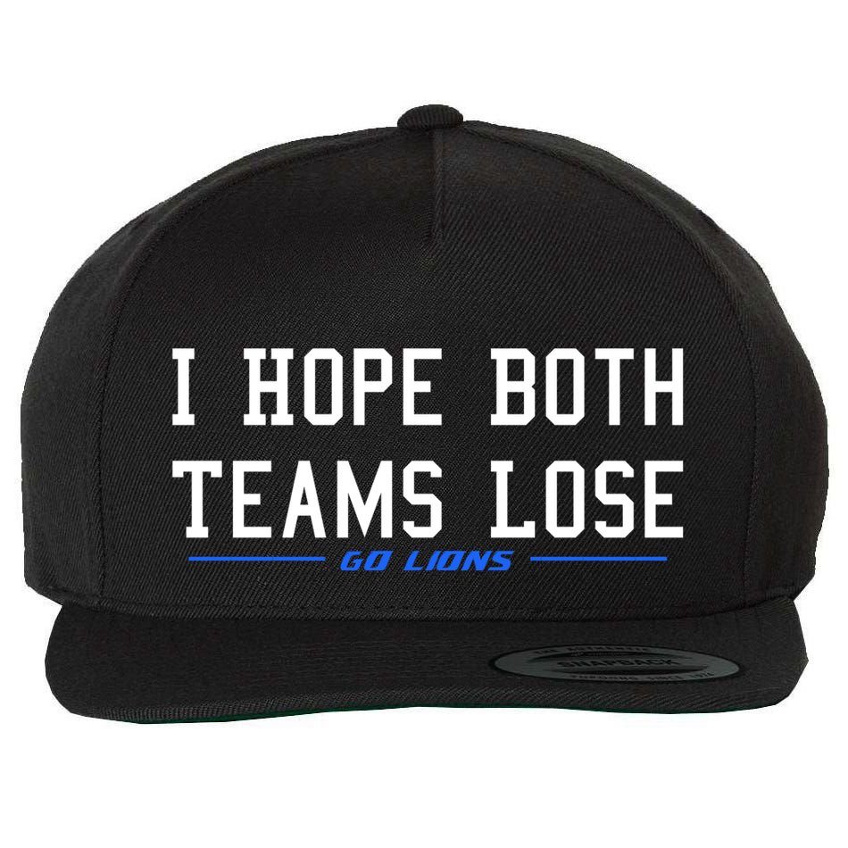 I Hope Both Teams Lose Wool Snapback Cap