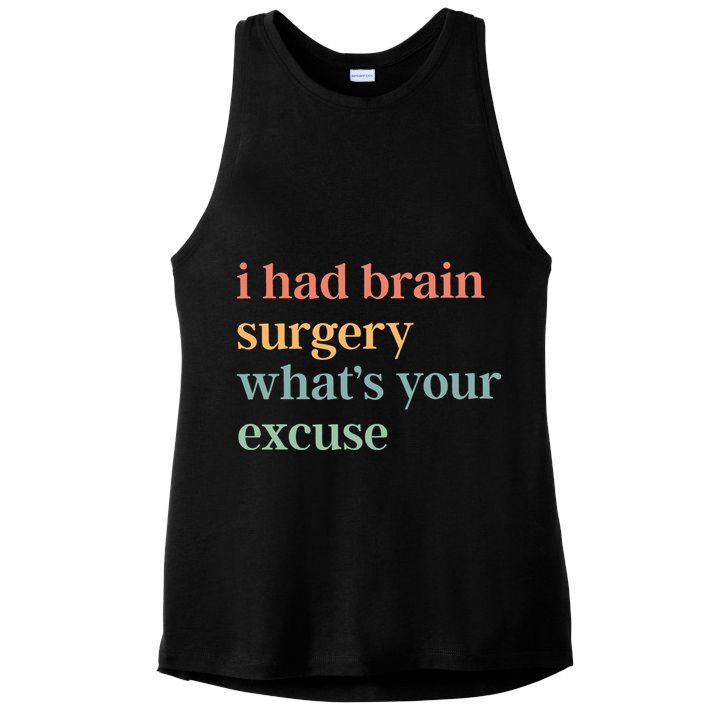 I Had Brain Surgery WhatS Your Excuse Brain Surgery Ladies PosiCharge Tri-Blend Wicking Tank