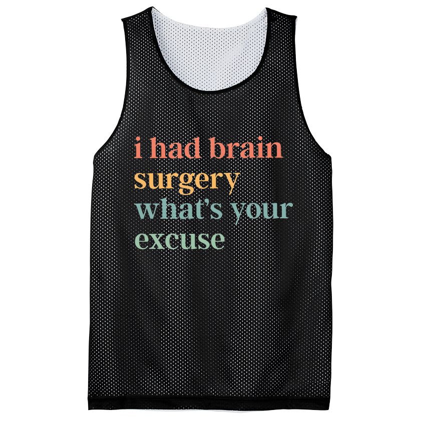 I Had Brain Surgery WhatS Your Excuse Brain Surgery Mesh Reversible Basketball Jersey Tank