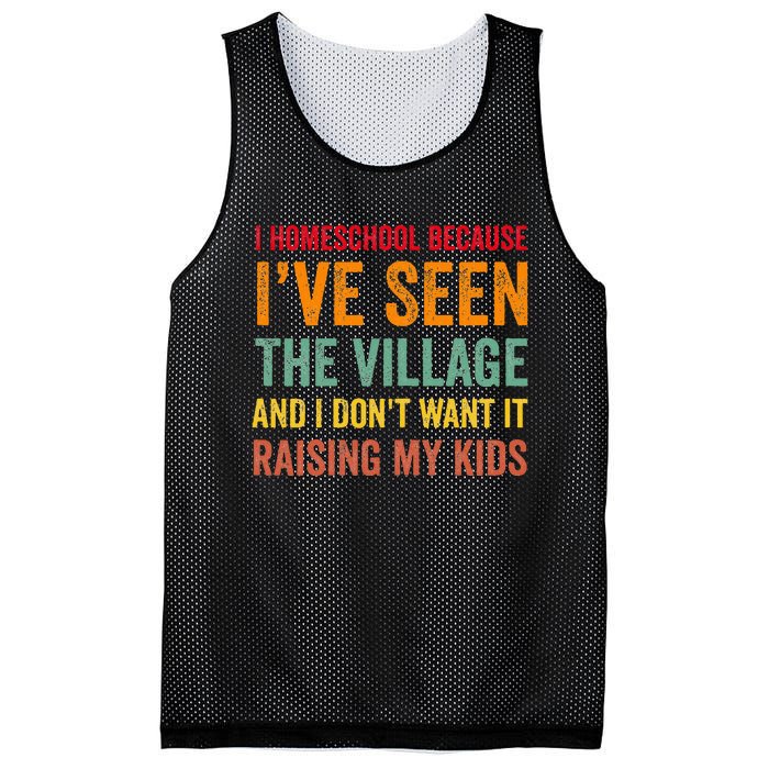 I Homeschool Because I’Ve Seen The Village Homeschool Mom Mesh Reversible Basketball Jersey Tank