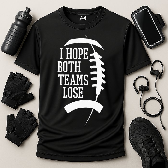 I Hope Both Teams Lose Cooling Performance Crew T-Shirt