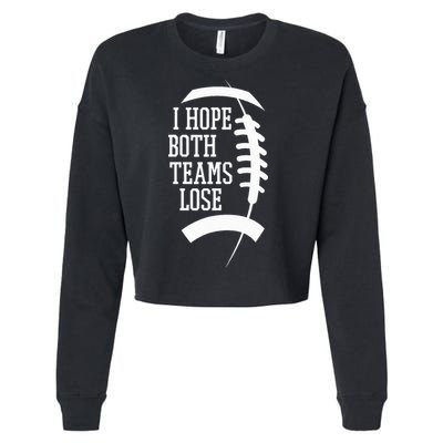 I Hope Both Teams Lose Cropped Pullover Crew