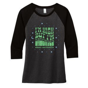 Im High But Im Grounded Women's Tri-Blend 3/4-Sleeve Raglan Shirt