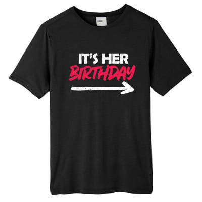 It's Her Birthday Tall Fusion ChromaSoft Performance T-Shirt