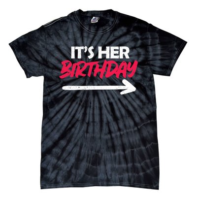 It's Her Birthday Tie-Dye T-Shirt