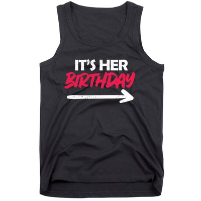 It's Her Birthday Tank Top