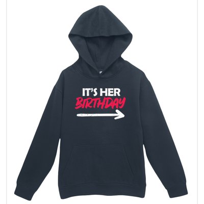 It's Her Birthday Urban Pullover Hoodie