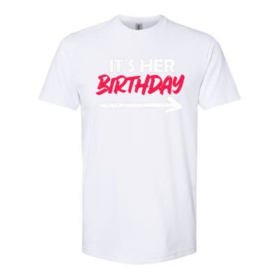 It's Her Birthday Softstyle CVC T-Shirt