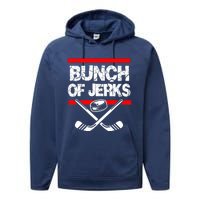 Ice Hockey Bunch Of Jerks Performance Fleece Hoodie