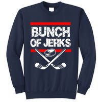 Ice Hockey Bunch Of Jerks Sweatshirt