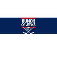 Ice Hockey Bunch Of Jerks Bumper Sticker