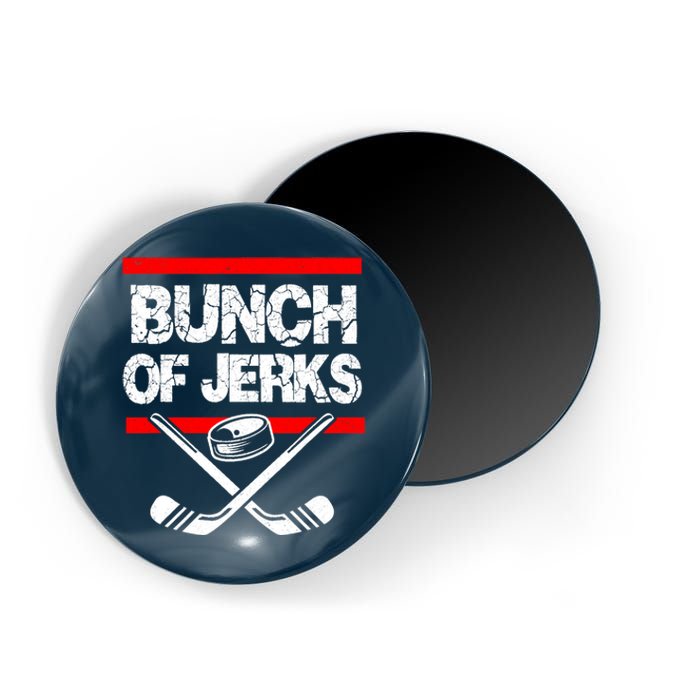 Ice Hockey Bunch Of Jerks Magnet